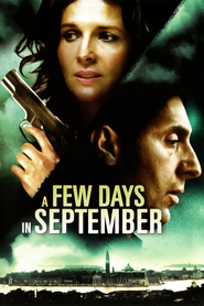 Quelques jours en septembre - movie with Joel Lefrancois.