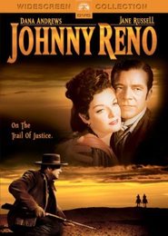 Johnny Reno - movie with Dana Andrews.