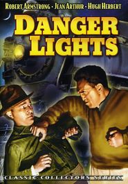 Danger Lights - movie with Robert Armstrong.