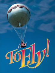 To Fly! is the best movie in Ellen Bry filmography.