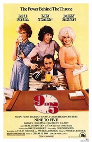Nine to Five - movie with Dolly Parton.