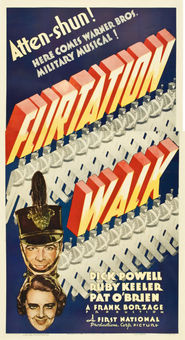 Flirtation Walk - movie with Dick Powell.