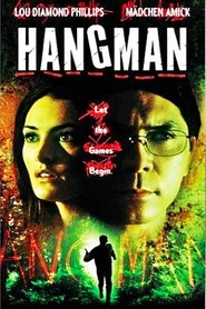 Hangman - movie with Lu Dayemond Fillips.