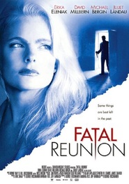 Fatal Reunion - movie with Devid Millbern.
