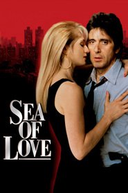 Sea of Love - movie with William Hickey.
