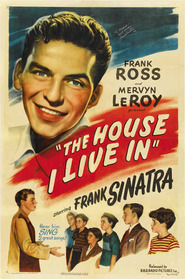 The House I Live In - movie with Frank Sinatra.
