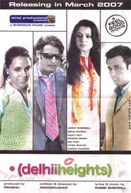 Delhii Heights - movie with Jimmy Shergill.