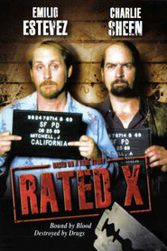 Rated X - movie with Emilio Estevez.