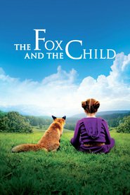 Le renard et l'enfant - movie with Kate Winslet.
