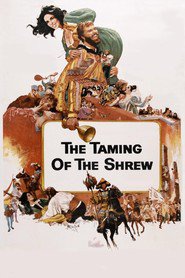 The Taming of the Shrew - movie with Elizabeth Taylor.