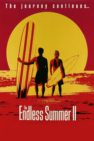 The Endless Summer 2 - movie with Bruce Brown.