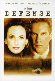 In Her Defense is the best movie in Marlee Matlin filmography.