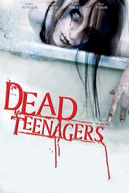 Dead Teenagers is the best movie in Rich Bolen filmography.