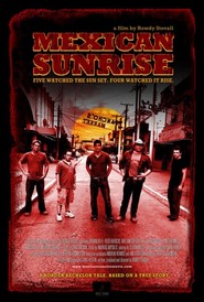 Mexican Sunrise is the best movie in Drew Powell filmography.