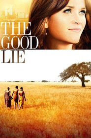 The Good Lie is the best movie in Reese Witherspoon filmography.