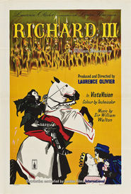 Richard III - movie with Laurence Olivier.