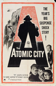 The Atomic City - movie with Bert Freed.