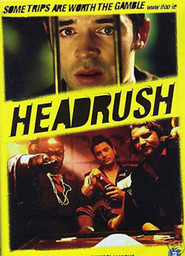Headrush - movie with Tom Hickey.