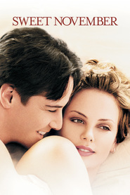 Sweet November - movie with Charlize Theron.