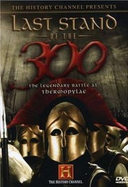 Last Stand of the 300 is the best movie in Nick Cernoch filmography.