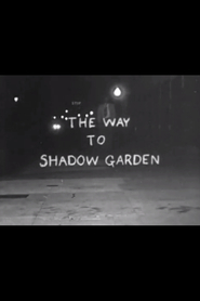 Film The Way to Shadow Garden.