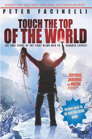 Touch the Top of the World - movie with Peter Facinelli.