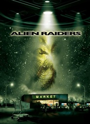 Alien Raiders - movie with Carlos Bernard.