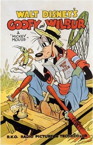 Goofy and Wilbur is the best movie in George Johnson filmography.