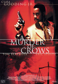A Murder of Crows - movie with Cuba Gooding Jr..