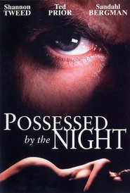 Possessed by the Night - movie with Chad McQueen.