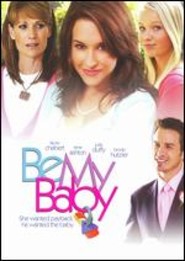 Be My Baby - movie with Jonathan Breck.