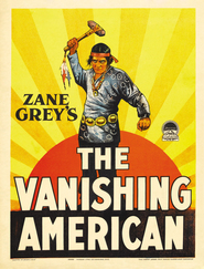 The Vanishing American - movie with Lois Wilson.