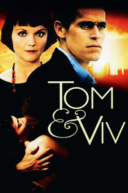 Tom & Viv - movie with Rosemary Harris.