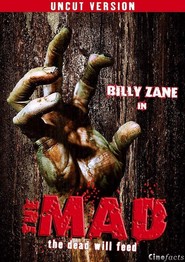 The Mad - movie with Billy Zane.