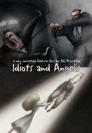 Animation movie Idiots and Angels.