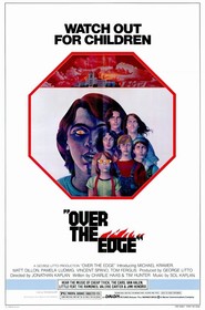 Over the Edge - movie with Matt Dillon.