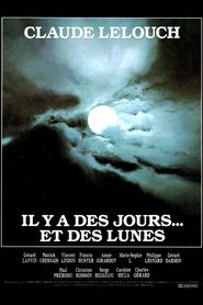 Il y a des jours... et des lunes is the best movie in Jean-Philippe Chatrier filmography.