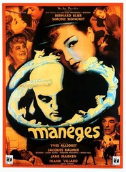 Maneges - movie with Simone Signoret.
