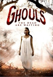 Ghouls - movie with James DeBello.