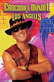 Crocodile Dundee in Los Angeles is the best movie in Gerry Skilton filmography.