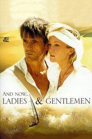 And Now... Ladies and Gentlemen... is the best movie in Patricia Kaas filmography.