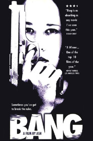 Bang is the best movie in Erik Schrody filmography.