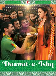 Daawat-e-Ishq is the best movie in Aditya Roy Kapoor filmography.