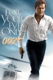 For Your Eyes Only - movie with Roger Moore.