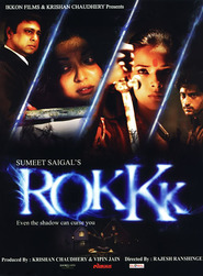 Rokkk - movie with Shaad Randhava.