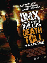 Death Toll - movie with DMX.