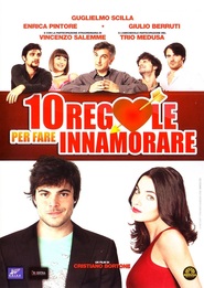10 regole per fare innamorare - movie with Giulio Maria Berruti.