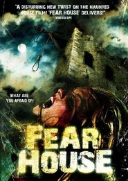 Fear House is the best movie in Monika La Barr filmography.