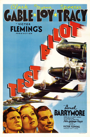 Test Pilot - movie with Clark Gable.