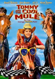 Tommy and the Cool Mule is the best movie in  Marina Sbrochi filmography.